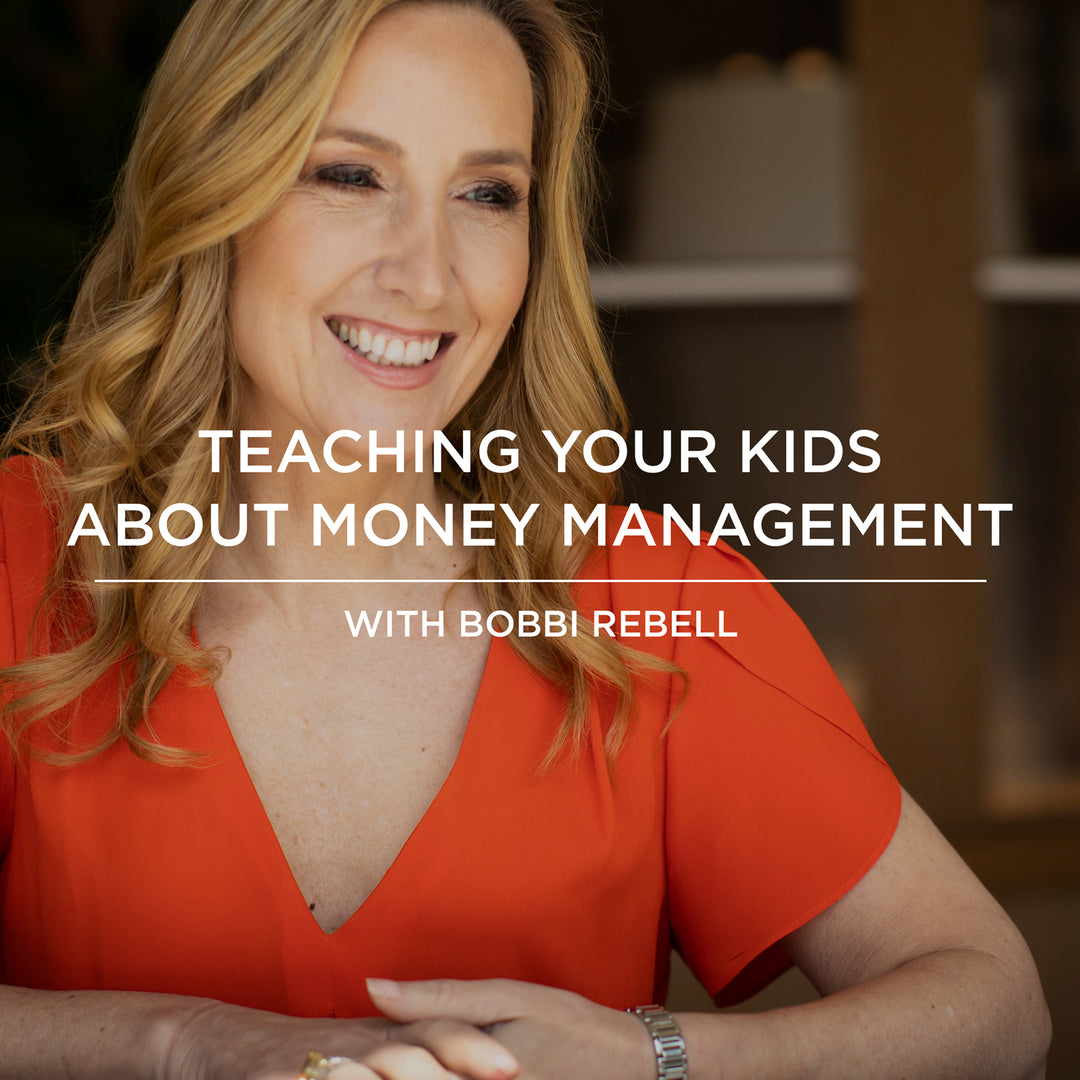 EP056 | Teaching Your Kids Money Management with Bobbi Rebell