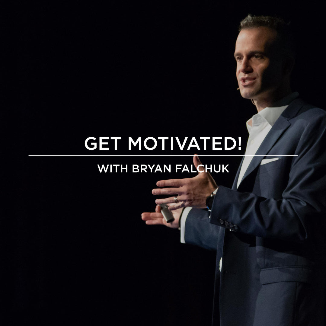 EP042 | Get Motivated with Bryan Falchuk