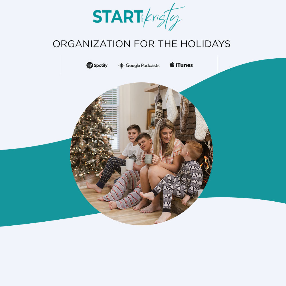 EP030 | Organization for the Holidays