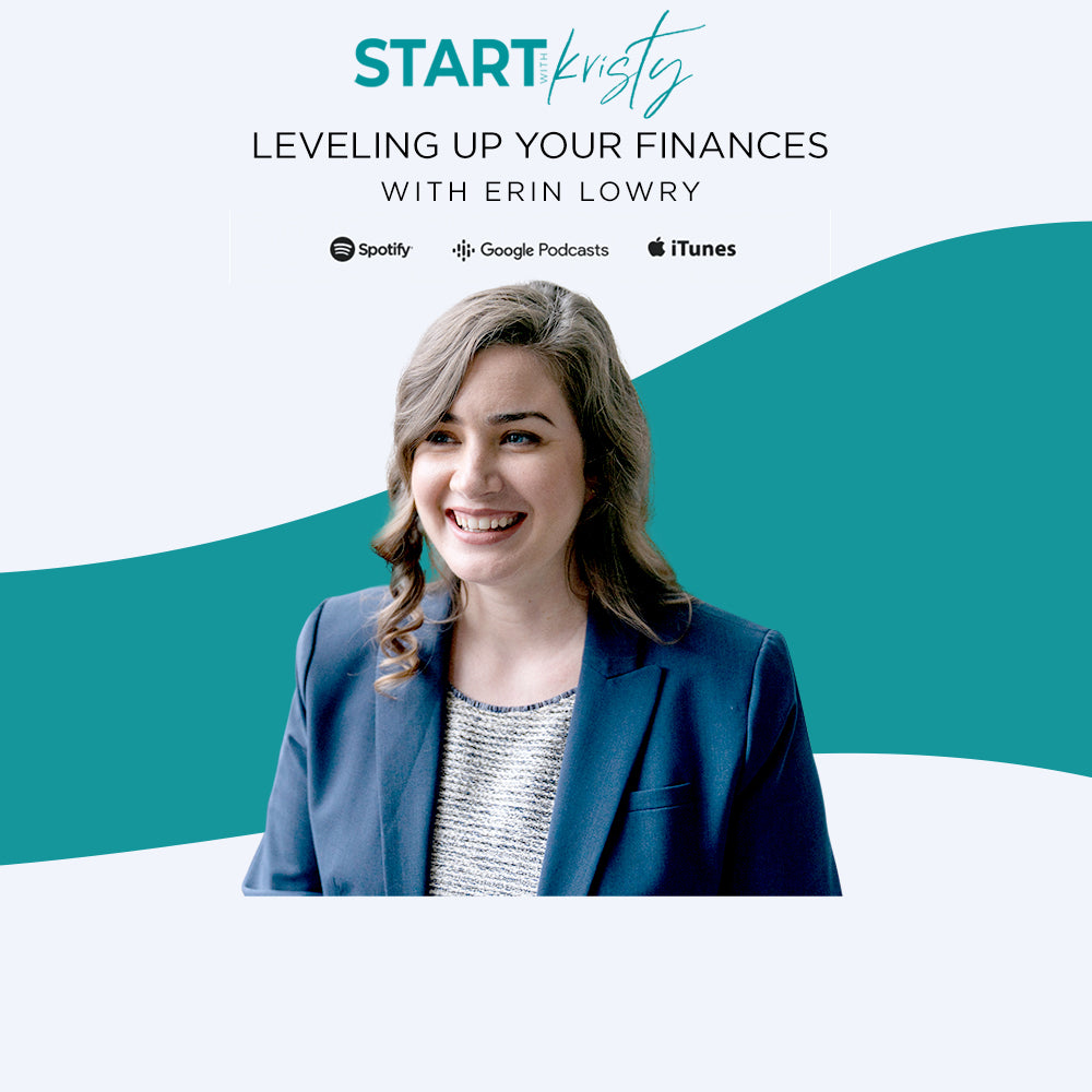 EP031 | Leveling up your finances with Erin Lowry of Broke Millennial