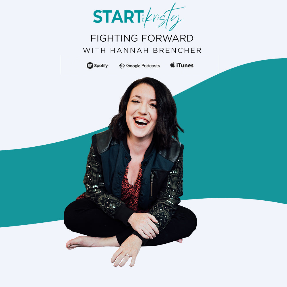 EP037 | Fighting Forward with Hannah Brencher