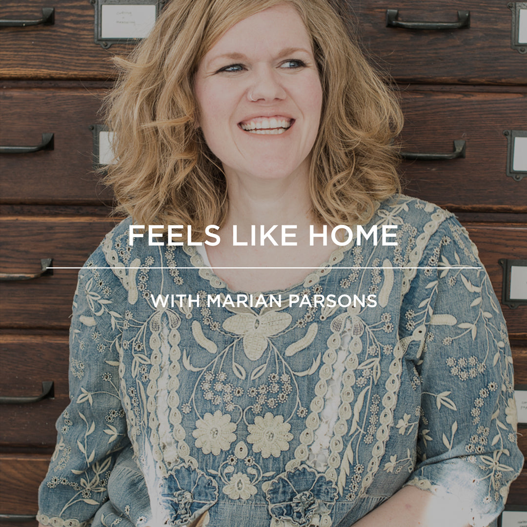 EP076 | Feels Like Home with Marian Parsons